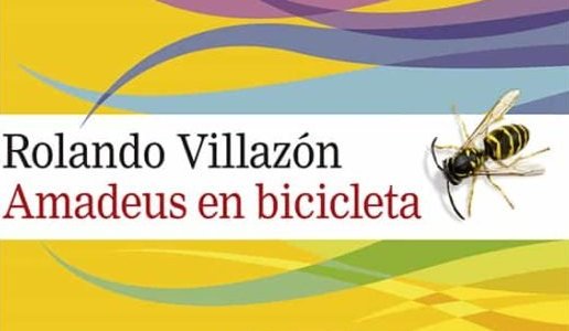 El libro Amadeus en bicicleta de Rolando Villazn