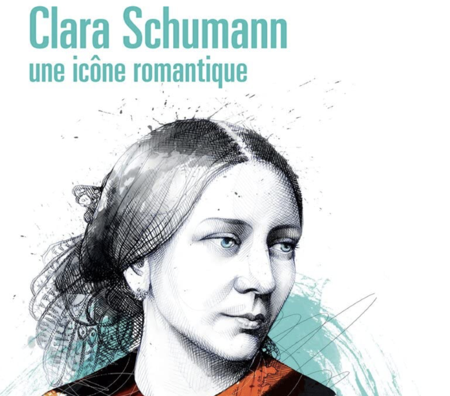 Clara Schumann, une icne romantique, de Brigitte Francois-Sappey