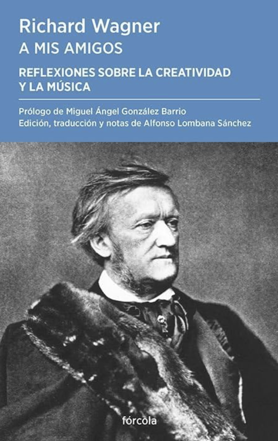 �A mis amigos� de Richard Wagner
