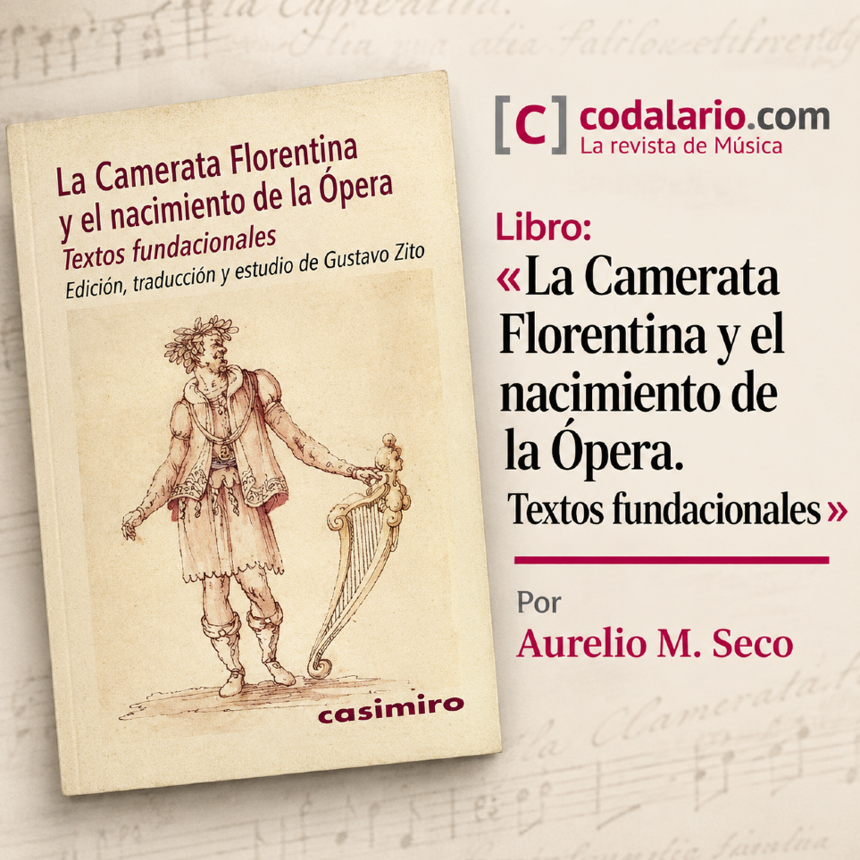 �La Camerata Florentina y el nacimiento de la �pera. Textos fundacionales�
