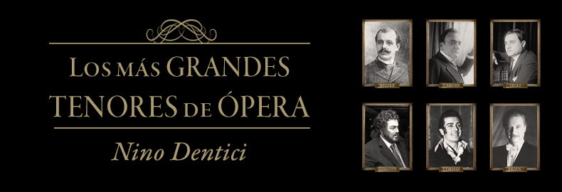 �los m�s grandes tenores de �pera� de Nino Dentici