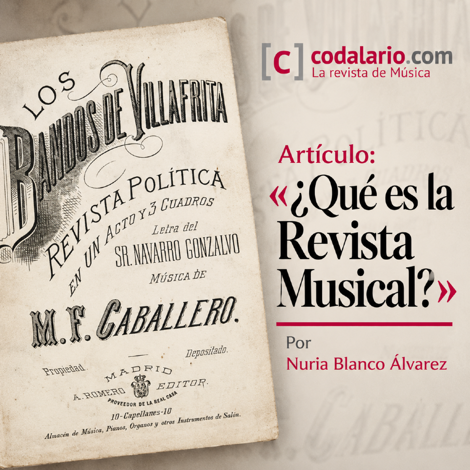 Art�culo: ��Qu� es la Revista Musical?�. Por Nuria Blanco �lvarez
