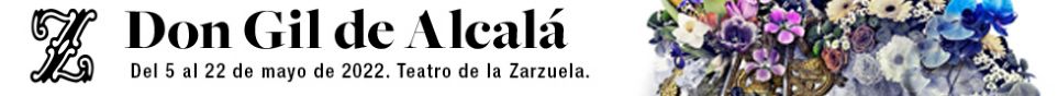 Don Gil de Alcalá en el Teatro de la Zarzuela
