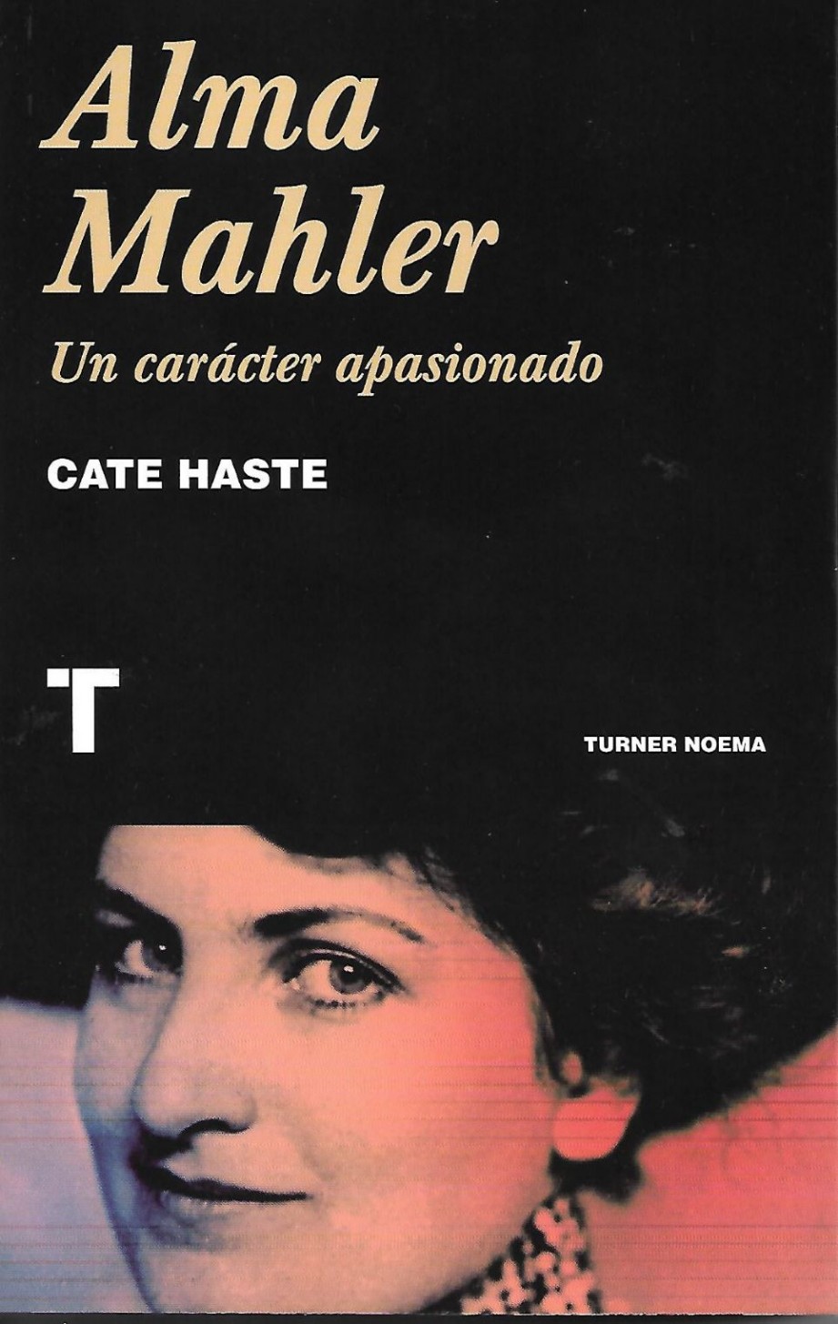 Alma Mahler, un carácter apasionado