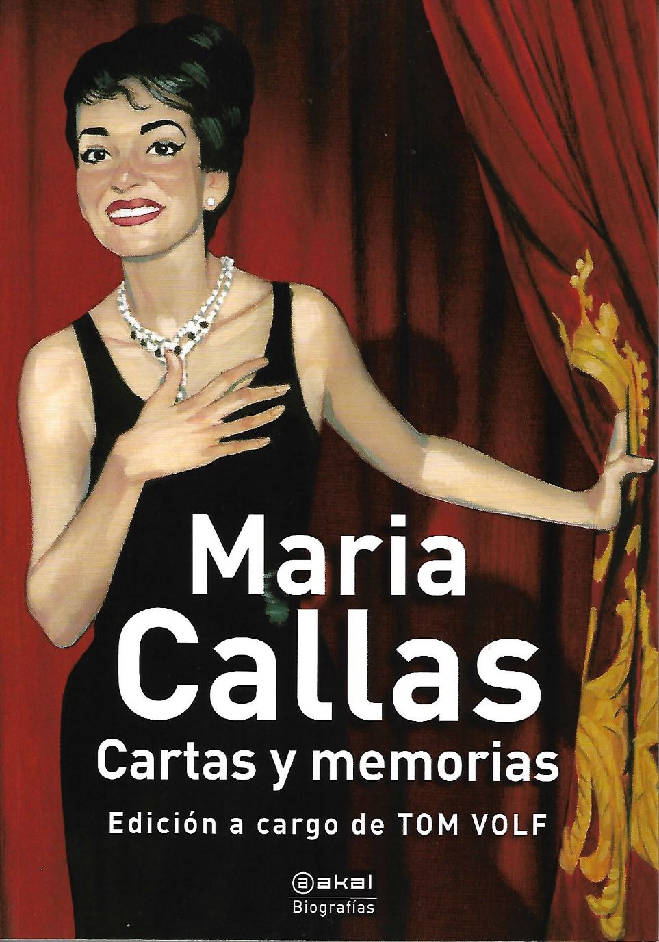 Libro «Maria Callas. Cartas y memorias» de Tom Volf