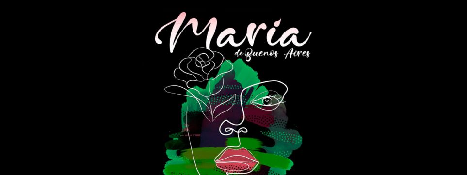 «María de Buenos Aires» de Piazzolla