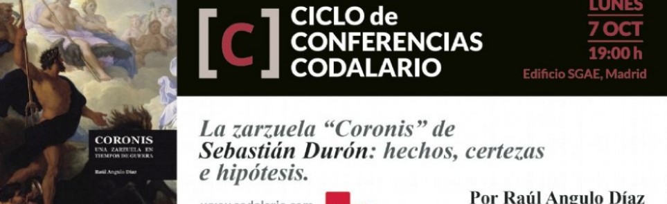 Conferencia de Raúl Angulo Díaz sobre la zarzuela «Coronis» de Sebastián Durón