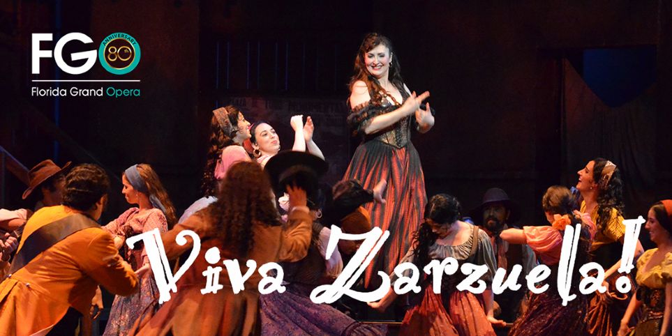 Viva la zarzuela en Florida Grand Opera
